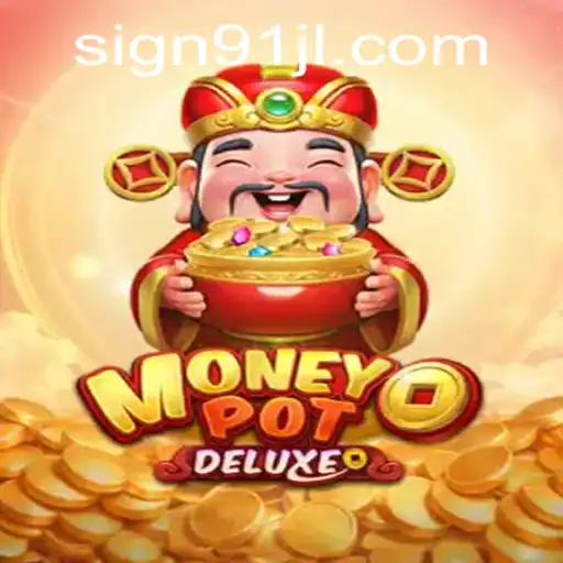 Unlock the Thrills of MoneyPotDELUXE